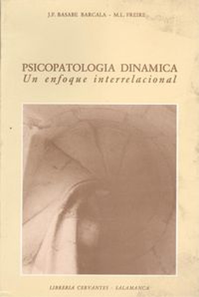 Psicopatología dinámica unenfoque interrelacinal