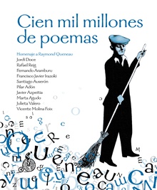 Cien mil millones de poemas Homenaje a Raymond Queneau
