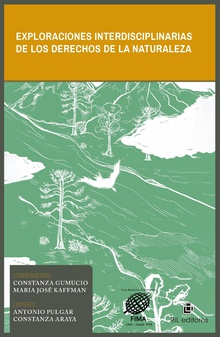 Exploraciones interdisciplinarias de los Derechos de la Naturaleza