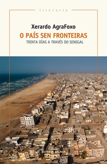 O PAÍS SEN FRONTEIRAS Trinta días a través do Senegal