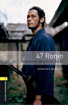 Oxford Bookworms Library 1. 47 Ronin MP3 Pack +mp3 pack