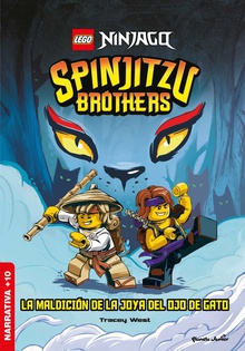 LEGO Ninjago. Spinjitzu Brothers. La maldición de la joya del Ojo de Gato Narrativa ilustrada +10