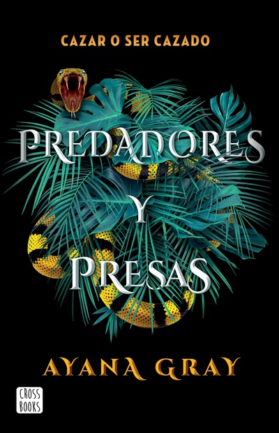 Predadores y presas (Edición mexicana)