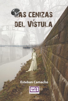 Las cenizas del Vístula