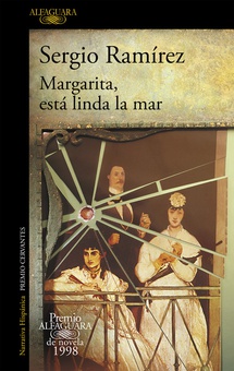 MARGARITA, ESTÁ LINDA LA MAR Premio Alfaguara de novela 1998