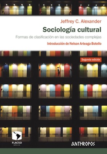 SOCIOLOGÍA CULTURAL 2ª ED. Formas de clasificación en las sociedades complejas