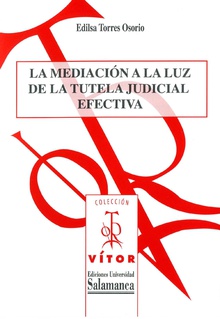 La mediciÛn a la luz de la tutela judicial efectiva