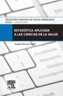 Estadística aplicada a las ciencias de la salud