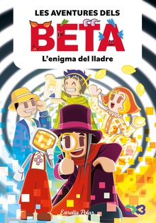 Les aventures dels Beta 5. L'enigma del lladre