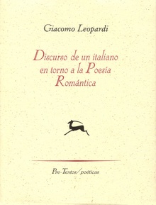 áDiscurso de un italiano en torno a la poesía romántica Edicion de Carmelo Vera