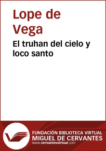 El truhán del cielo y loco santo