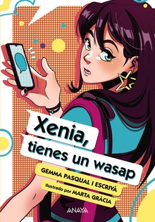 Xenia, tienes un wasap Edición especial 10.º aniversario