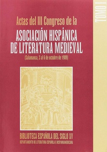 Asociación hispánica de lieratura medieval Actas del III congreso (Salamanca, 3 al 6 de 1989)