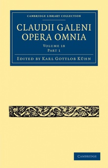 Claudii Galeni Opera Omnia - Volume 18, Part 1