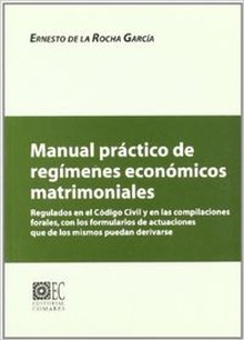 Manual practico de regimenes economico matrimoniales