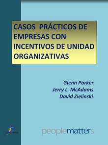 Casos prácticos de empresas con incentivos de unidad organizativas