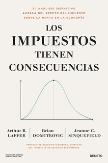 Los impuestos tienen consecuencias
