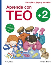 Aprende con Teo +2 Para pintar, jugar y aprender