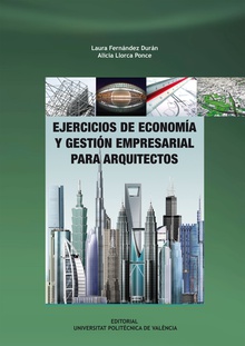 EJERCICIOS DE ECONOMÍA Y GESTIÓN EMPRESARIAL PARA ARQUITECTOS