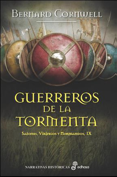 GUERREROS DE LA TORMENTA Sajones, Vikingos y Normandos IX