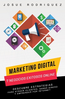 Marketing Digital: 7 Negocios Exitosos Online