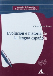 EVOLUCIÓN E HISTORIA DE LA LENGUA ESPAÑOLA
