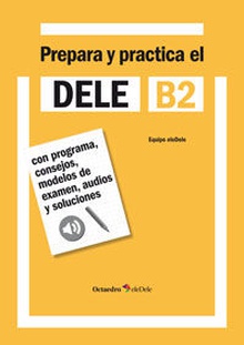 Prepara y practica el dele b2