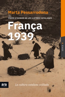 FRANçA 1939 La cultura catalana exiliada