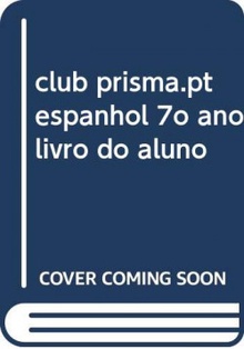 club prisma.pt espanhol 7º ano livro do aluno