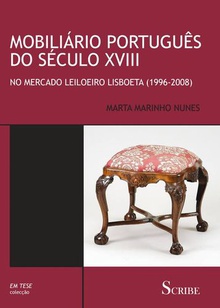 Mobiliario português do século XVIII No mercado leiloeiro Lisboeta 1996-2008