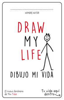 Draw my life dibuja tu vida