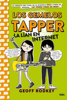 Los gemelos Tapper #4. La lían en internet