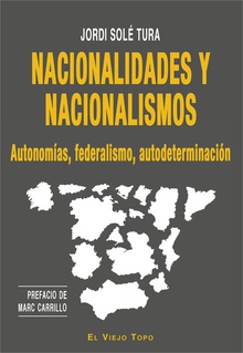 NACIONALIDADES Y NACIONALISMOS Autonomías, federalismo, autodeterminación