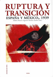 Ruptura y transición,  España Mexico 1939 España méxico 1936