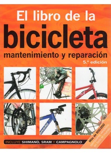 El libro de la bicicleta mantenimiento y reparación