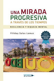 Una mirada progresiva a través de los tiempos