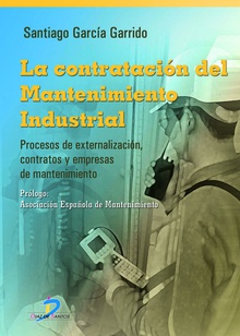 La contratación del mantenimiento industrial