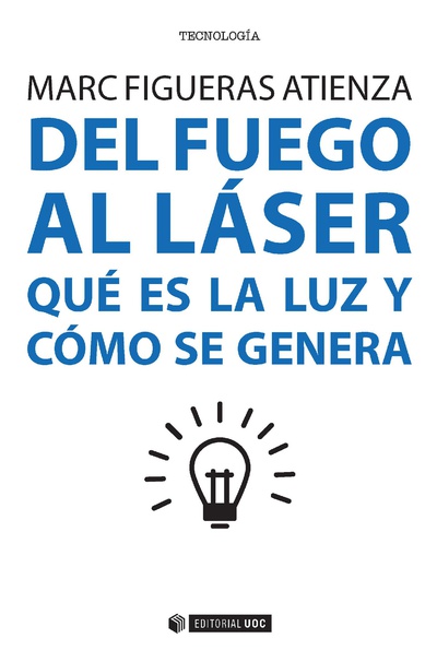 Del fuego al láser