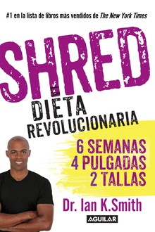 Shred. La dieta revolucionaria