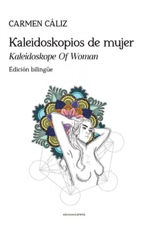 Kaleidoskopios de mujer (segunda edición) Edición bilingüe castellano-inglés