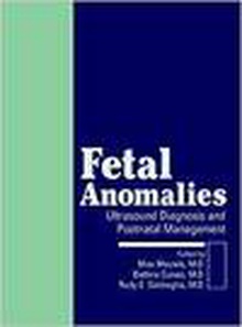 Fetal anomalies ultrasound diagnosis and postnatal management