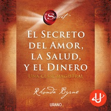 El secreto del amor, la salud y el dinero