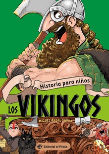 Historia para niños - Los vikingos ¡Libro sobre los vikingos con muchos chistes! Libros para niños y niñas a partir