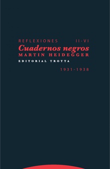 Reflexiones ii-vi (ne) cuadernos negros. 1931-1938
