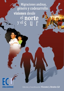 Migraciones andinas, género y codesarrollo: visiones desde el norte y el sur