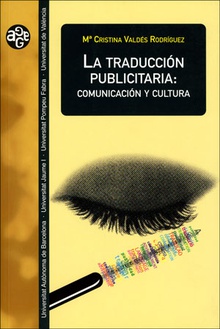 LA TRADUCCIÓN PUBLICITARIA Comunicación y cultura