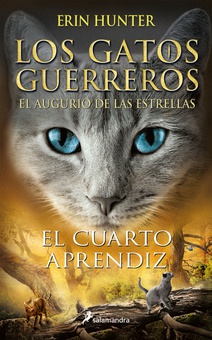 El cuarto aprendiz (Los Gatos Guerreros , El augurio de las estrellas 1)