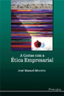 A Contas com a etica Empresarial - 2ª Ed.-