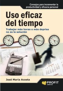 Uso eficaz del tiempo. Ebook