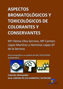 Aspectos bromatológicos de colorantes y conservantes